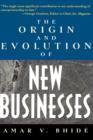 The Origins and Evolution of New Businesses - Book