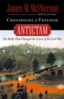 Crossroads of Freedom : Antietam - Book