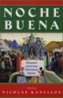 Noche Buena : Hispanic American Christmas Stories - Book