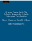 All About Osteoarthritis : The definitive resource for arthritis patients and their families - Book
