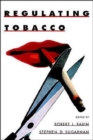 Regulating Tobacco - Book