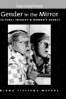 Gender in the Mirror : Cultural Imagery and Women's Agency - Book