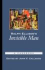 Ralph Ellison's Invisible Man : A Casebook - Book