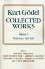 Kurt Godel: Collected Works : Volume I: Publications 1929-1936 - Book