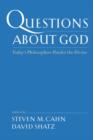 Questions about God : Today's Philosophers Ponder the Divine - Book