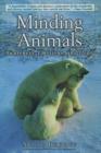 Minding Animals : Awareness, Emotions, and Heart - Book