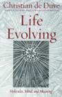 Life Evolving : Molecules, Mind, and Meaning - Book