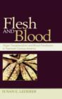 Flesh and Blood : Organ Transplantation and Blood Transfusion in 20th Century America - Book