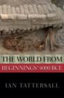 The World from Beginnings to 4000 BCE - Book