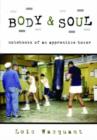 Body & Soul : Notebooks of an Apprentice Boxer - Book
