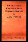Effective Knowledge Management for Law Firms - Book