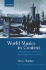 World Musics in Context : A Comprehensive Survey of the World's Major Musical Cultures - Book