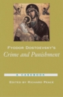 Fyodor Dostoevsky's Crime and Punishment : A Casebook - Book