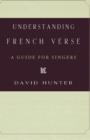 Understanding French Verse : A Guide for Singers - Book