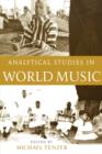 Analytical Studies in World Music: Analytical Studies in World Music - Book