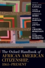 The Oxford Handbook of African American Citizenship, 1865-Present - Book