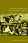 Saving Children from a Life of Crime : Early Risk Factors and Effective Interventions - Book