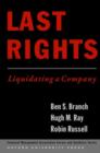 Last Rights : Liquidating a Company - Book