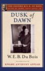 Dusk of Dawn: An Essay Toward an Autobiography of a Race Concept : The Oxford W. E. B. Du Bois, Volume 8 - Book