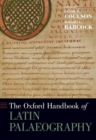 The Oxford Handbook of Latin Palaeography - Book