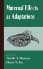 Maternal Effects As Adaptations - eBook