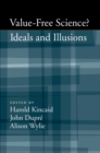 Value-Free Science : Ideals and Illusions? - eBook