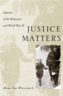 Justice Matters : Legacies of the Holocaust and World War II - eBook