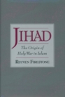Jihad : The Origin of Holy War in Islam - eBook