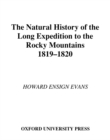 The Natural History of the Long Expedition to the Rocky Mountains (1819-1820) - eBook