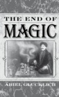 The End of Magic - eBook