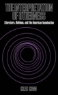 The Interpretation of Otherness : Literature, Religion, and the American Imagination - eBook