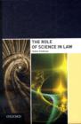 The Role of Science in Law - Book
