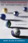 The Power and Purpose of International Law : Insights from the Theory and Practice of Enforcement - Book