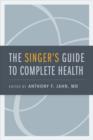 The Singer's Guide to Complete Health - Book