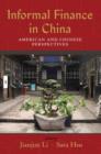 Informal Finance in China: American and Chinese Perspectives - Book
