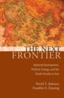 The Next Frontier : National Development, Political Change, and the Death Penalty in Asia - Book