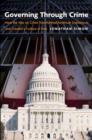 Governing Through Crime : How the War on Crime Transformed American Democracy and Created a Culture of Fear - Book