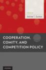 Cooperation, Comity, and Competition Policy - Book