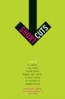 Short Cuts : A Guide to Oaths, Ring Tones, Ransom Notes, Famous Last Words, and Other Forms of Minimalist Communication - Book