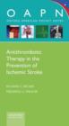 Antithrombotic Therapy in Prevention of Ischemic Stroke - Book