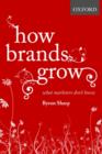How Brands Grow : What Marketers Don't Know - Book