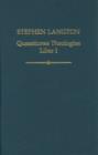 Stephen Langton, Quaestiones Theologiae : Liber I - Book