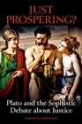 Just Prospering? Plato and the Sophistic Debate about Justice - Book