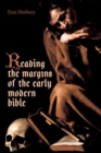 Reading the Margins of the Early Modern Bible - Book