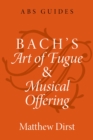 Bach's Art of Fugue and Musical Offering - eBook