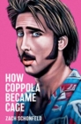 How Coppola Became Cage - Book