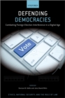 Defending Democracies : Combating Foreign Election Interference in a Digital Age - eBook