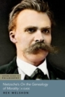 Nietzsche's On The Genealogy of Morality : A Guide - Book