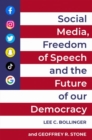 Social Media, Freedom of Speech, and the Future of our Democracy - Book