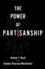 The Power of Partisanship - Book